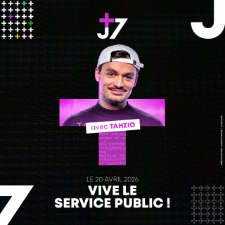 J+7 - 20/04/2026 - Vive le service public ! (avec Tahzio)